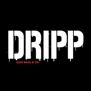 Dripp (Explicit)