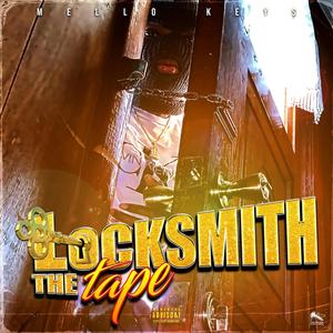 Locksmith The Tape (Explicit)