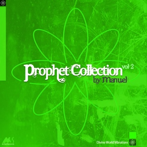 Prophet Collection, Vol. 2 (Compiled By Dj Manuel)