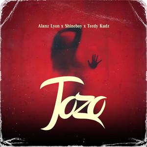 Tozo (feat. Shineboy NYRB & TeedyKudz)