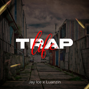 Trap Life (Explicit)