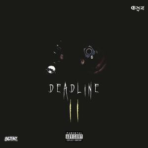 DEADLINE II (Explicit)