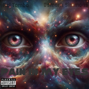 Pain in My Eyes (Explicit)