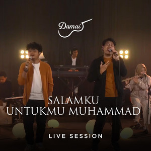 Salamku Untukmu Muhammad (Live Session)