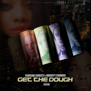 Get the Dough (Explicit)