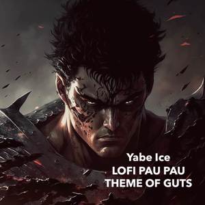 Theme of Guts (From "Berserk")