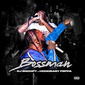 Bossman (Explicit)