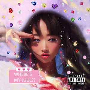 Where's My Juul?? (Explicit)