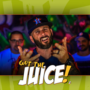 Got the Juice 2 (Explicit)