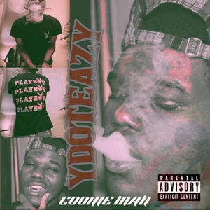 COOKIE MAN (Explicit)