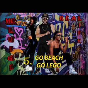 GO BEACH GO LEGO (Explicit)