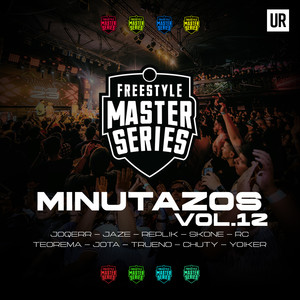 Minutazos Vol 12 Freestyle Master Series (Live) [Explicit]