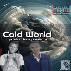 Cold World Productions Presents (Explicit)