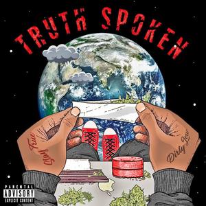 TRUTH SPOKEN (feat. Katie london) (Explicit)