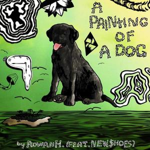 a painting of a dog(feat. NEW$HOES)