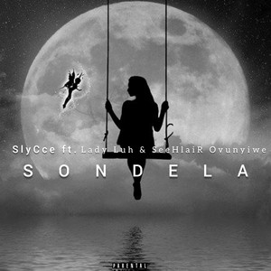 Sondela (feat. Lady Luh & SeehlaiR Ovunyiwe)