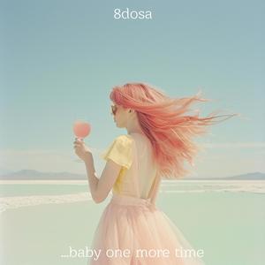 ...Baby One More Time