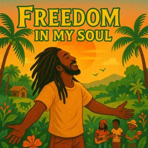 Freedom in My Soul