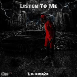 Listen To Me (Explicit)