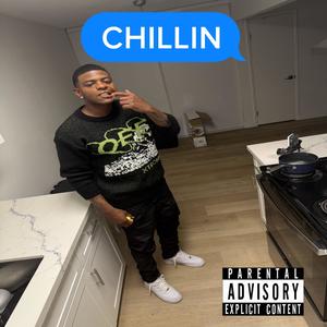 Chillin (Explicit)