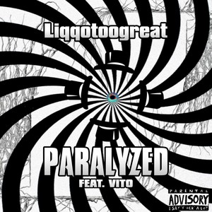 Paralyzed (Explicit)