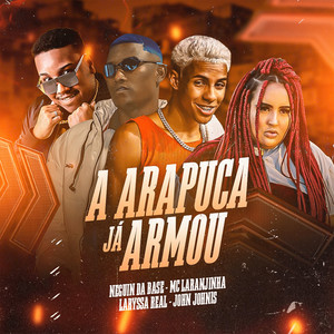 A Arapuca Já Armou (Explicit)