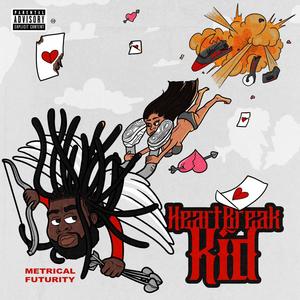 Heartbreak kid (Explicit)