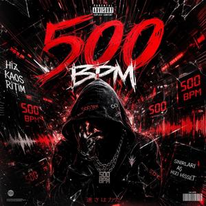 500 BPM (feat. Emar Hoca) (Explicit)