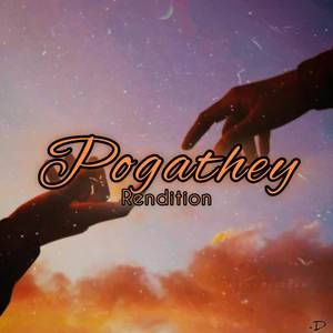 Pogathey - Rendition