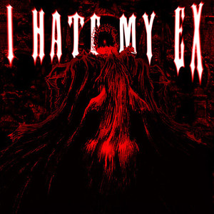 I HATE MY EX 2