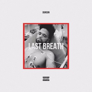 Last Breath (Explicit)