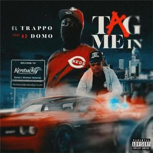 Tag Me In (feat. 42Domo) (Explicit)