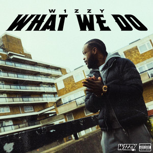 What We Do (Explicit)