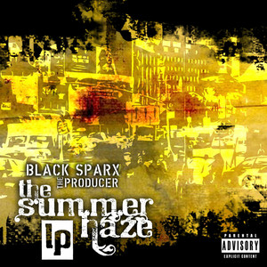 The Summer Haze (Explicit)