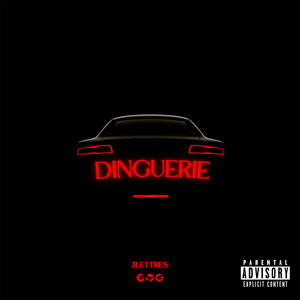 Dinguerie (Explicit)