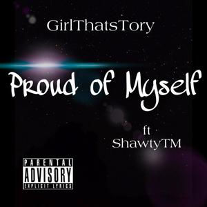 Proud of Myself (Explicit)