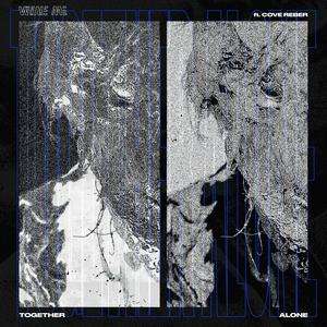 Together. Alone. (feat. Cove Reber)