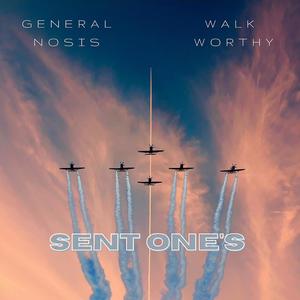 Sent One's (feat. Walk Worthy)