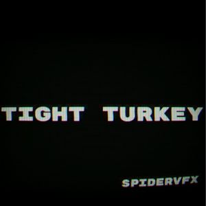 TIGHT TURKEY (Explicit)