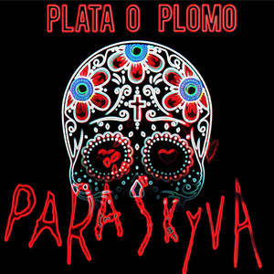 Plata O Plomo