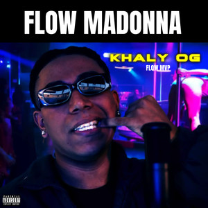 Flow Madonna (Explicit)