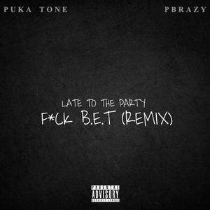 LATE TO THE PARTY (feat. PUKA TONE) [REMIX] [Explicit]