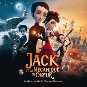 Jack Et La Mécanique Du Coeur ((Bande Originale Du Film par Dionysos)) [Explicit]