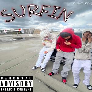 Surfin (Explicit)