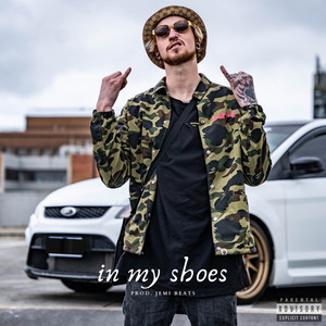 In My Shoes (Explicit)
