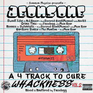 A Four Track To Cure Whackness Volume 2 (Explicit)