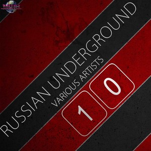 RUSSIAN UNDERGROUND Vol. 10