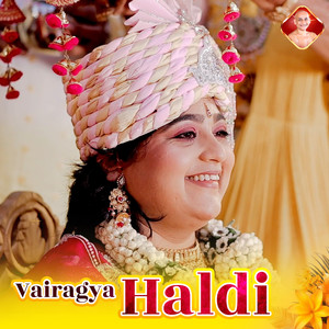 Vairagya Haldi