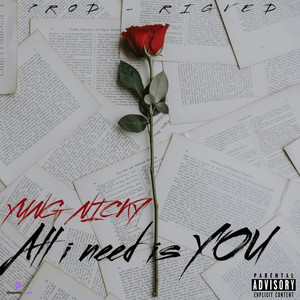 All I Need Is You (Explicit)