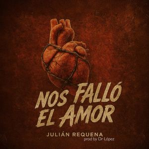 Nos Falló El Amor